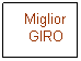 Casella di testo: Miglior
GIRO