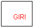 Casella di testo: &nbsp; &nbsp;GIRI
&nbsp; FATTI
