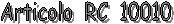 Articolo  RC  10010