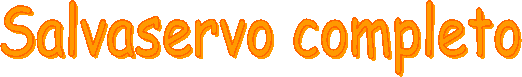 Salvaservo completo