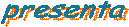 presenta