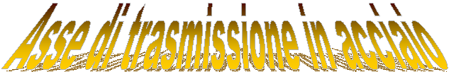 Asse di trasmissione in acciaio 