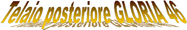 Telaio posteriore GLORIA 46