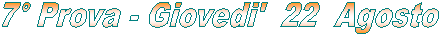 1� Prova - Sabato 7 Novembre