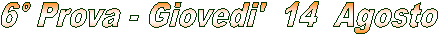 1� Prova - Sabato 7 Novembre