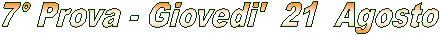1� Prova - Sabato 7 Novembre