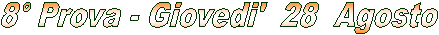 1� Prova - Sabato 7 Novembre