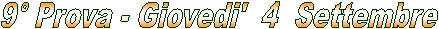 1� Prova - Sabato 7 Novembre