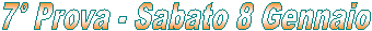 1� Prova - Sabato 7 Novembre