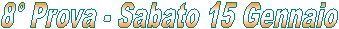 1� Prova - Sabato 7 Novembre