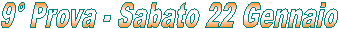 1� Prova - Sabato 7 Novembre