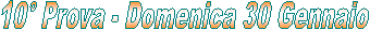 1� Prova - Sabato 7 Novembre