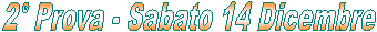 1� Prova - Sabato 7 Novembre