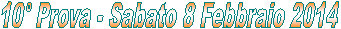 1� Prova - Sabato 7 Novembre