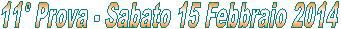 1� Prova - Sabato 7 Novembre