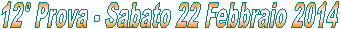 1� Prova - Sabato 7 Novembre